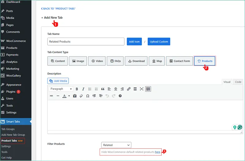 How to hide WooCommerce Default Related Products using Custom Products Tabs Plugin