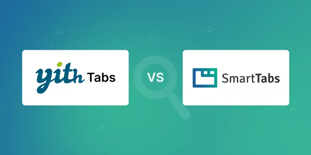 featured image for the blog YITH WooCommerce Tab Manager vs Smart Tabs Which is the Best